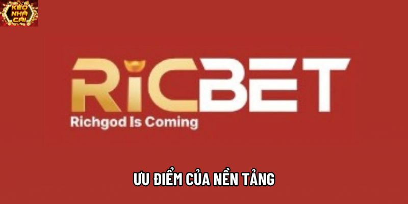 Ưu điểm của nền tảng Ưu điểm của nền tảng